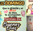Imágenes de buenos días feliz domingo lleno de bendiciones de Dios